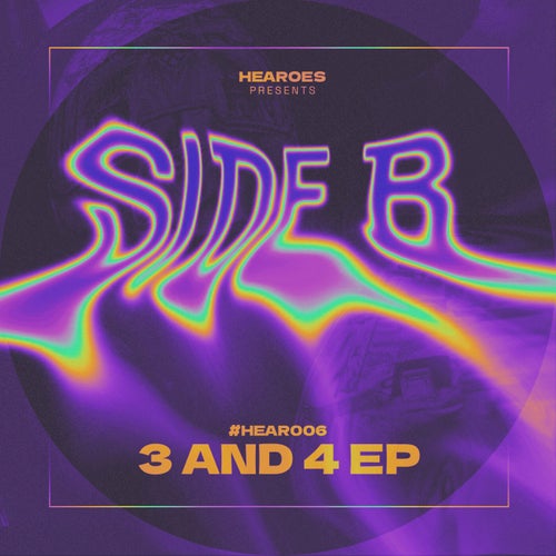 SIDE B - 3 and 4 EP [HEAR006]